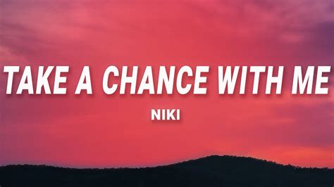 The Meaning Behind The Song: Take A Chance With Me by NIKI.